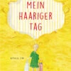 Mein Haariger Tag