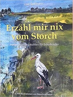 Erzähl Mir Nix Vom Storch