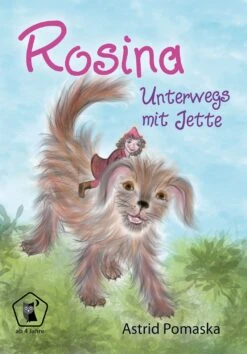 Rosina – Unterwegs Mit Jette