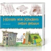 Hütten Von Kindern Selbst Gebaut