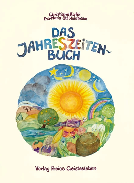 Das Jahreszeitenbuch 1 Das Jahreszeitenbuch