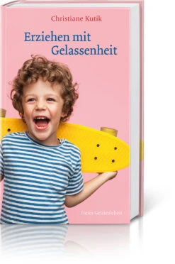 Erziehen Mit Gelassenheit