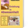 Erziehung In Abwesenheit