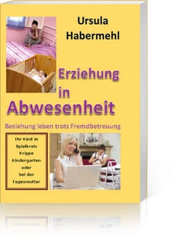 Erziehung In Abwesenheit