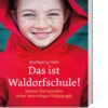 Das Ist Waldorfschule!