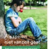 Als Spelen Niet Vanzelf Gaat