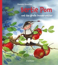 Bertie Pom Und Das Große Donnerwetter