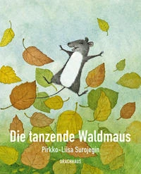 Die Tanzende Waldmaus