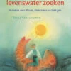 Laat Mij Het Levenswater Zoeken