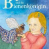Noemi Und Die Bienenkönigin
