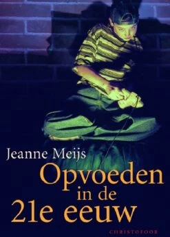 Opvoeden In De 21e Eeuw