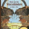 Etwas Von Den Wurzelkindern
