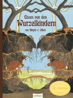 Etwas Von Den Wurzelkindern