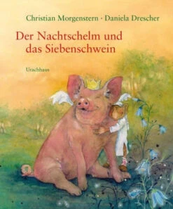 Der Nachtschelm Und Das Siebenschwein
