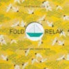 Fold & Relax