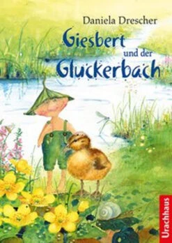 Giesbert Und Der Gluckerbach