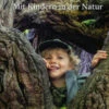 Mit Kindern In Der Natur