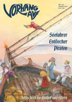 VORHANG AUF Heft 123 - Seefahrer, Entdecker, Piraten