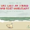 Was Liegt Am Strand Und Redet Undeutlich?