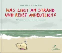 Was Liegt Am Strand Und Redet Undeutlich?